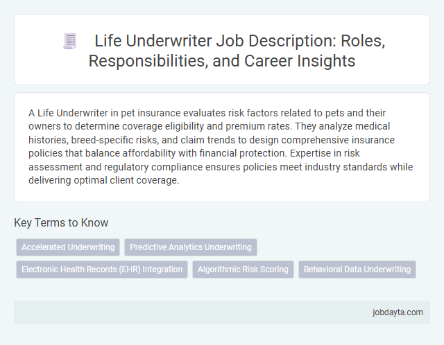 Life Underwriter Job Description: Roles, Responsibilities, and Career Insights