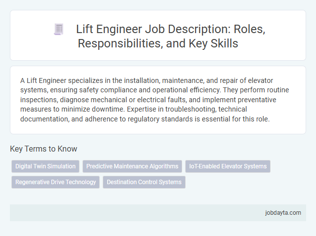 Lift Engineer Job Description: Roles, Responsibilities, and Key Skills