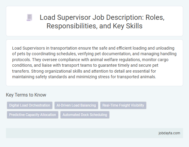 Load Supervisor Job Description: Roles, Responsibilities, and Key Skills