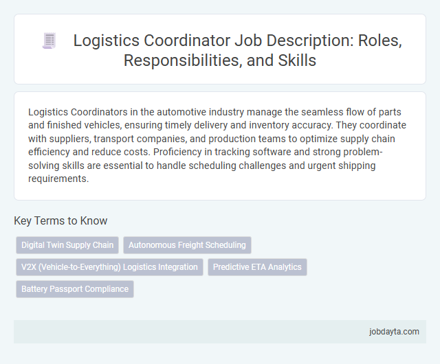 Logistics Coordinator Job Description: Roles, Responsibilities, and Skills