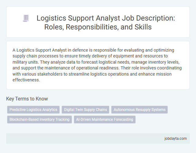 Logistics Support Analyst Job Description: Roles, Responsibilities, and Skills