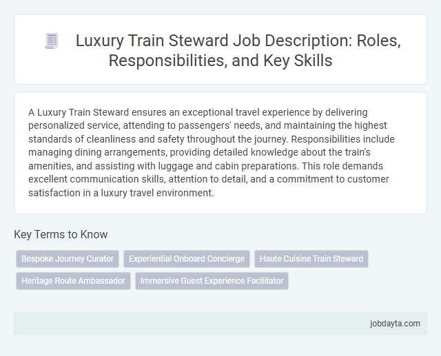 Luxury Train Steward Job Description: Roles, Responsibilities, and Key Skills