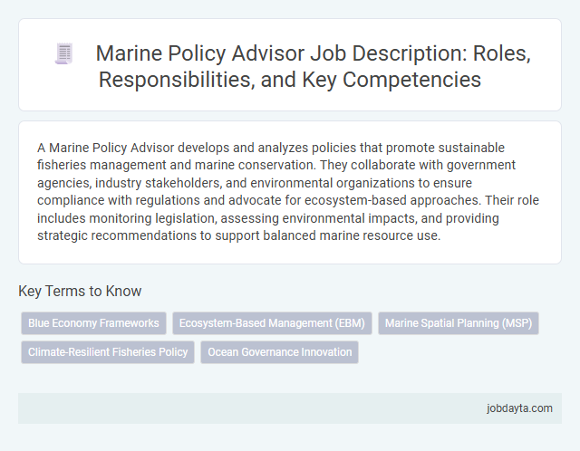 Marine Policy Advisor Job Description: Roles, Responsibilities, and Key Competencies