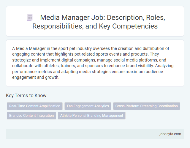 Media Manager Job: Description, Roles, Responsibilities, and Key Competencies