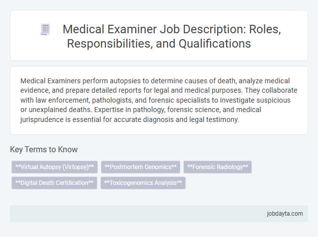 Medical Examiner Job Description: Roles, Responsibilities, and Qualifications