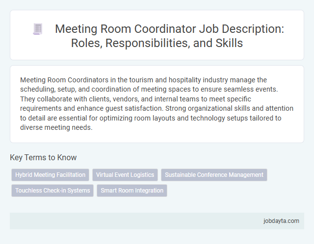 Meeting Room Coordinator Job Description: Roles, Responsibilities, and Skills