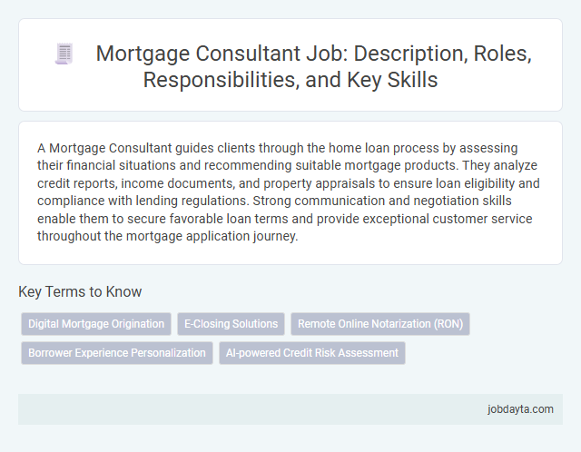 Mortgage Consultant Job: Description, Roles, Responsibilities, and Key Skills