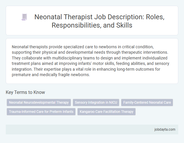 Neonatal Therapist Job Description: Roles, Responsibilities, and Skills