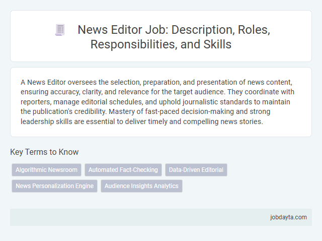 News Editor Job: Description, Roles, Responsibilities, and Skills