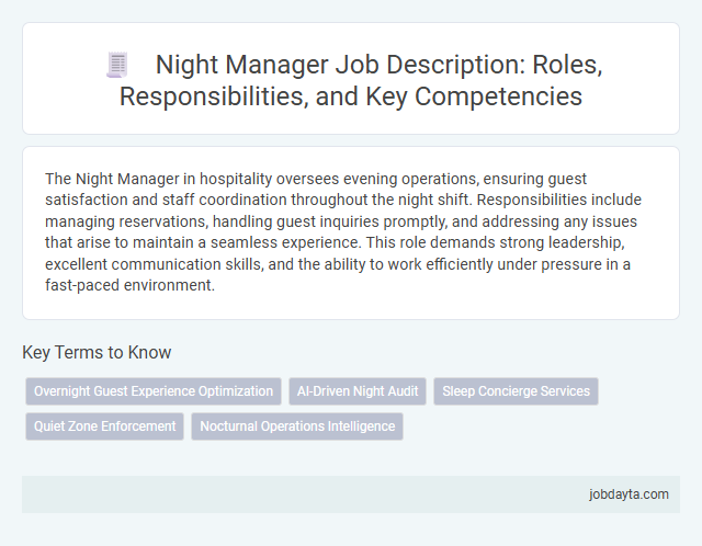 Night Manager Job Description: Roles, Responsibilities, and Key Competencies