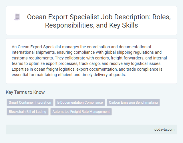 Ocean Export Specialist Job Description: Roles, Responsibilities, and Key Skills