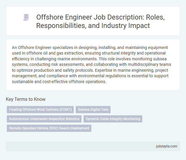 Offshore Engineer Job Description: Roles, Responsibilities, and Industry Impact