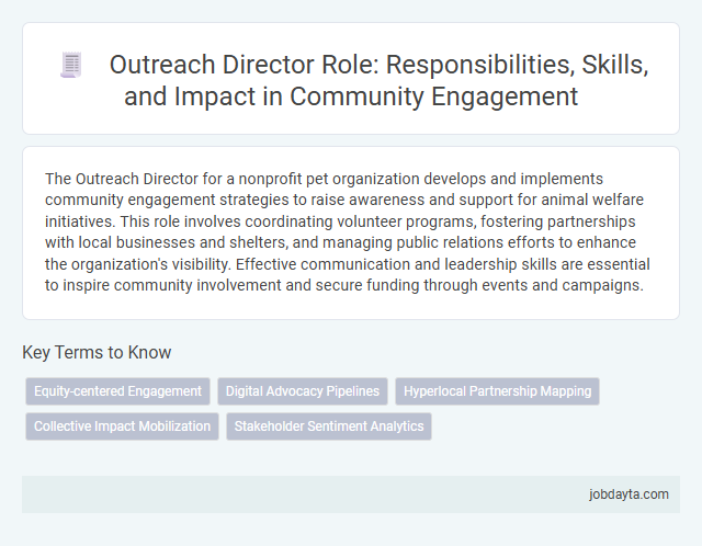 Outreach Director Role: Responsibilities, Skills, and Impact in Community Engagement