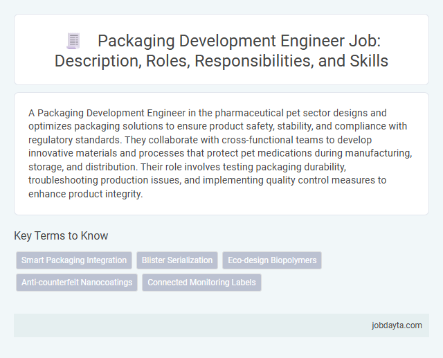 Packaging Development Engineer Job: Description, Roles, Responsibilities, and Skills
