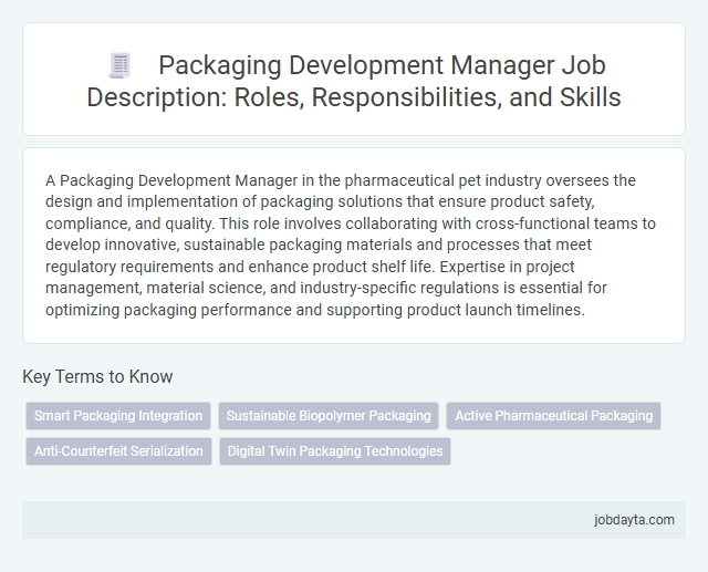 Packaging Development Manager Job Description: Roles, Responsibilities, and Skills