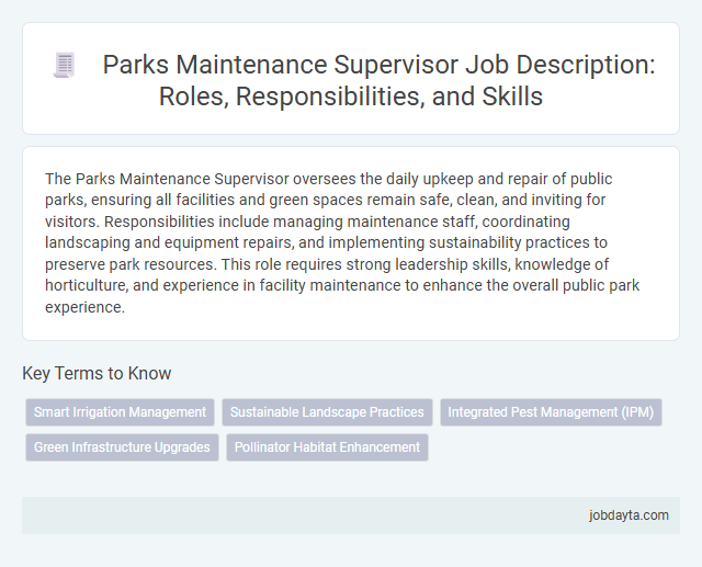 Parks Maintenance Supervisor Job Description: Roles, Responsibilities, and Skills