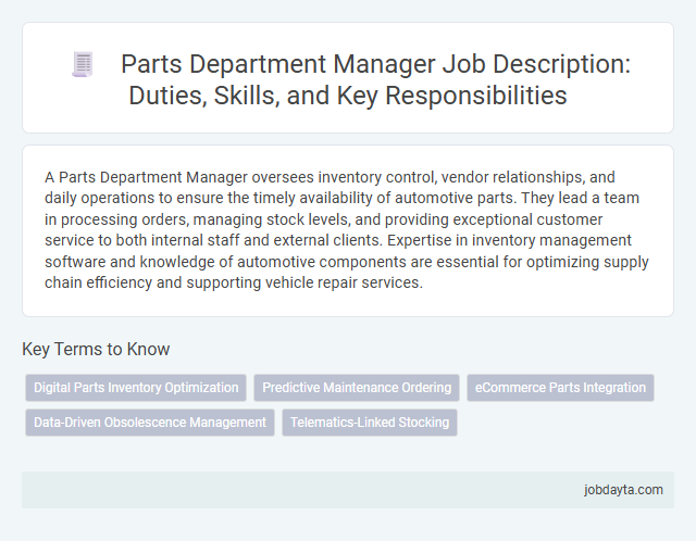 Parts Department Manager Job Description: Duties, Skills, and Key Responsibilities