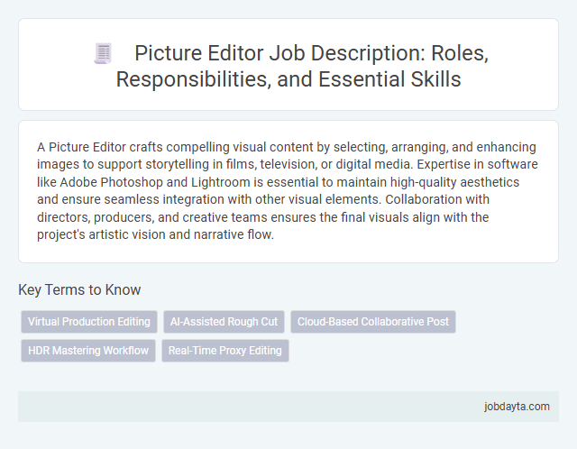 Picture Editor Job Description: Roles, Responsibilities, and Essential Skills