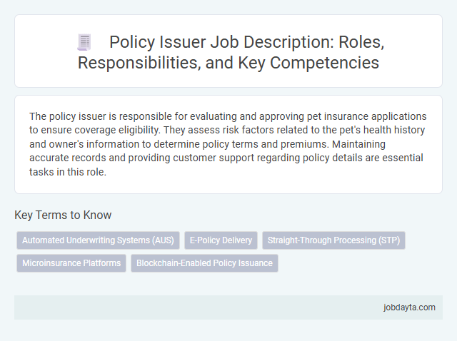 Policy Issuer Job Description: Roles, Responsibilities, and Key Competencies