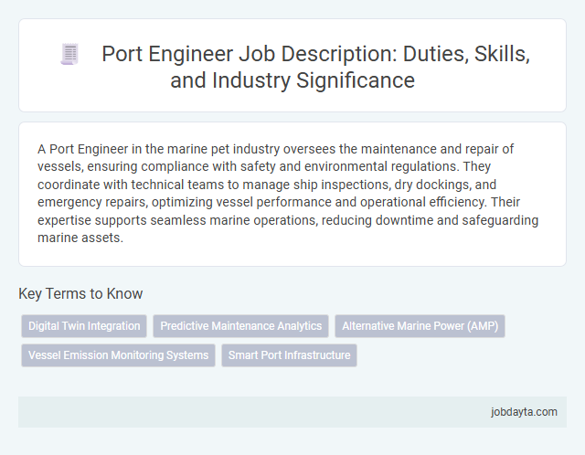 Port Engineer Job Description: Duties, Skills, and Industry Significance