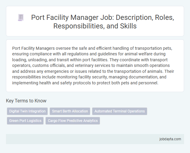 Port Facility Manager Job: Description, Roles, Responsibilities, and Skills