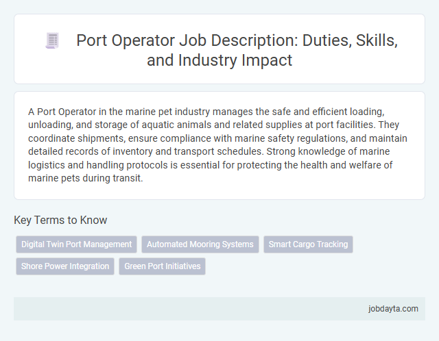 Port Operator Job Description: Duties, Skills, and Industry Impact