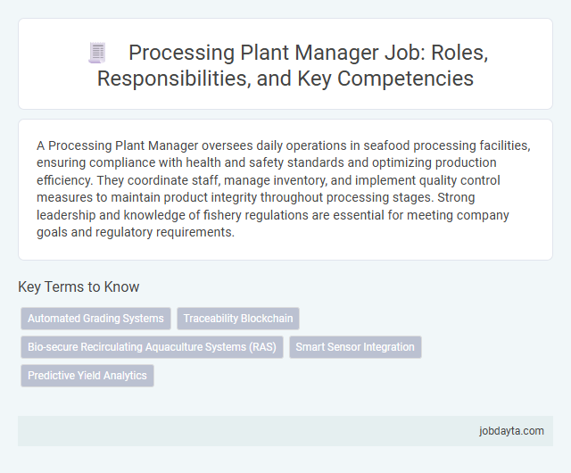 Processing Plant Manager Job: Roles, Responsibilities, and Key Competencies