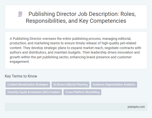 Publishing Director Job Description: Roles, Responsibilities, and Key Competencies