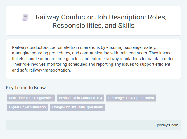 Railway Conductor Job Description: Roles, Responsibilities, and Skills