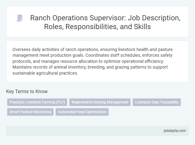 Ranch Operations Supervisor: Job Description, Roles, Responsibilities, and Skills