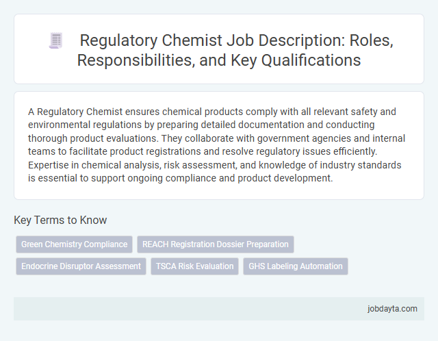 Regulatory Chemist Job Description: Roles, Responsibilities, and Key Qualifications