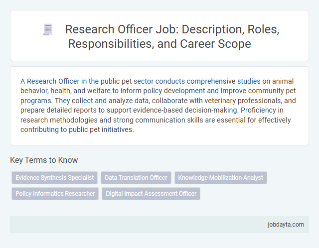 Research Officer Job: Description, Roles, Responsibilities, and Career Scope