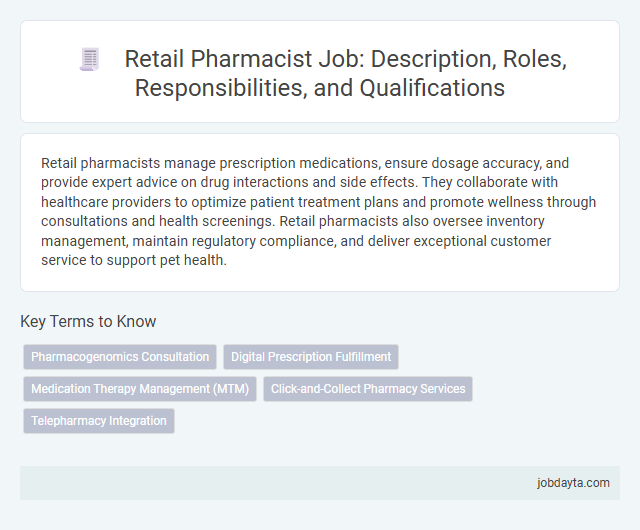 Retail Pharmacist Job: Description, Roles, Responsibilities, and Qualifications