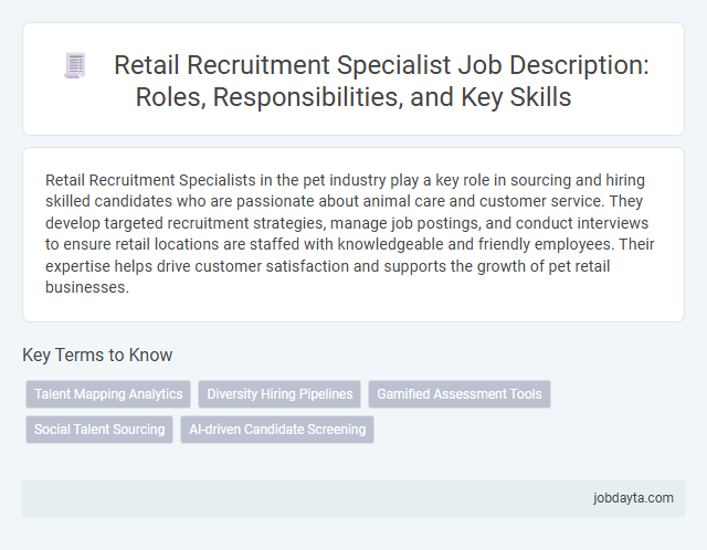 Retail Recruitment Specialist Job Description: Roles, Responsibilities, and Key Skills
