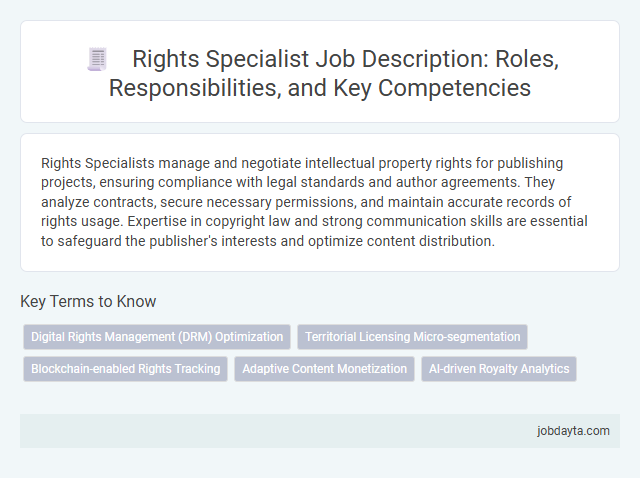 Rights Specialist Job Description: Roles, Responsibilities, and Key Competencies