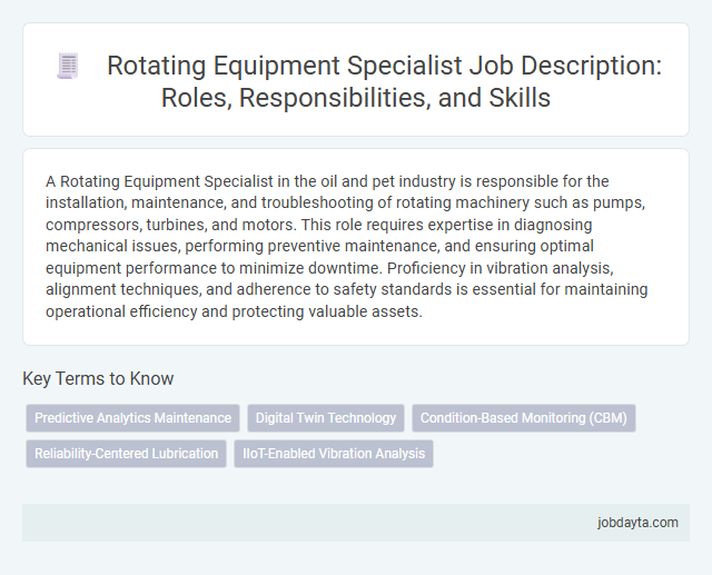 Rotating Equipment Specialist Job Description: Roles, Responsibilities, and Skills