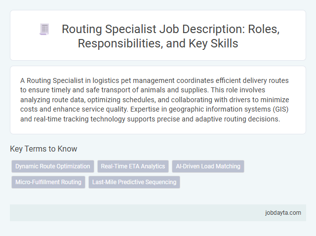 Routing Specialist Job Description: Roles, Responsibilities, and Key Skills