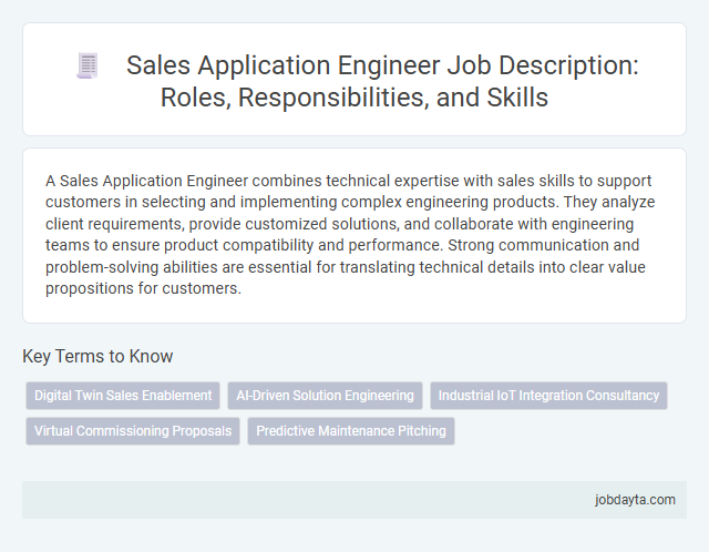 Sales Application Engineer Job Description: Roles, Responsibilities, and Skills
