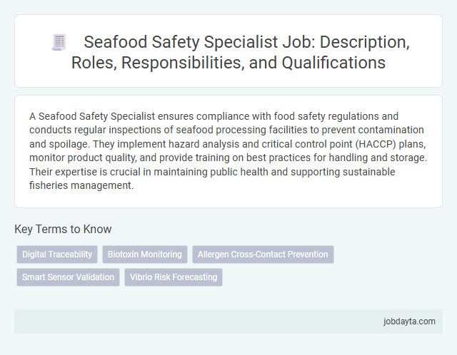 Seafood Safety Specialist Job: Description, Roles, Responsibilities, and Qualifications