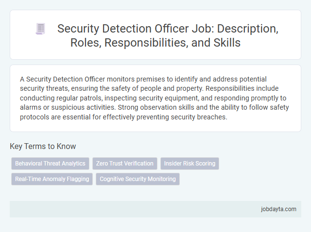 Security Detection Officer Job: Description, Roles, Responsibilities, and Skills