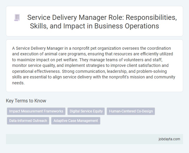 Service Delivery Manager Role: Responsibilities, Skills, and Impact in Business Operations