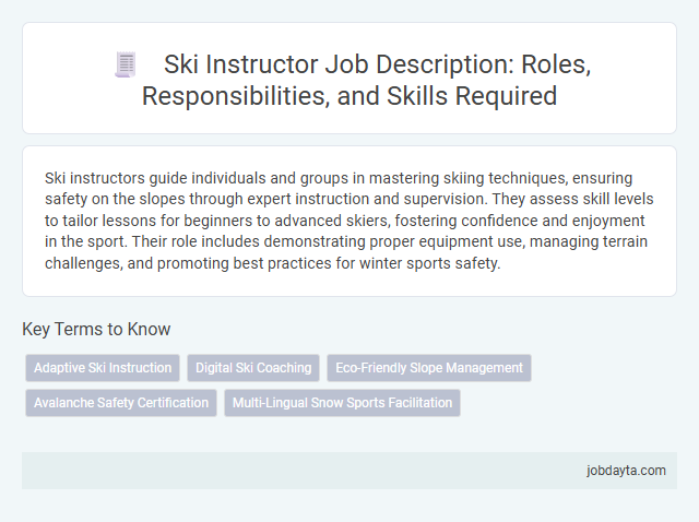Ski Instructor Job Description: Roles, Responsibilities, and Skills Required