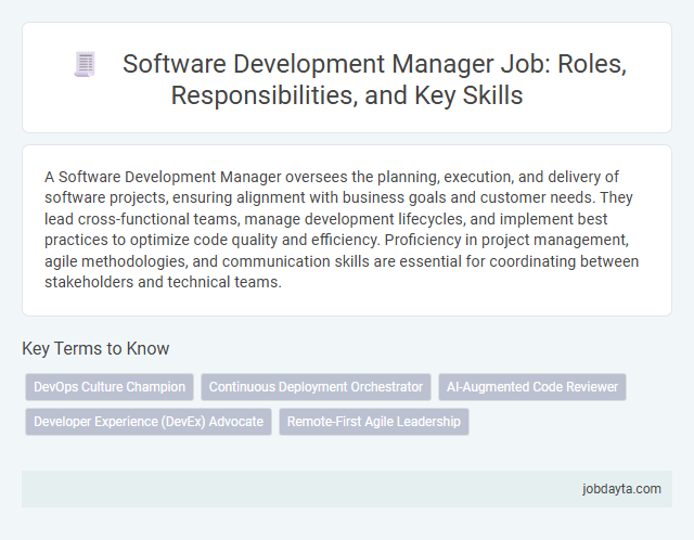Software Development Manager Job: Roles, Responsibilities, and Key Skills