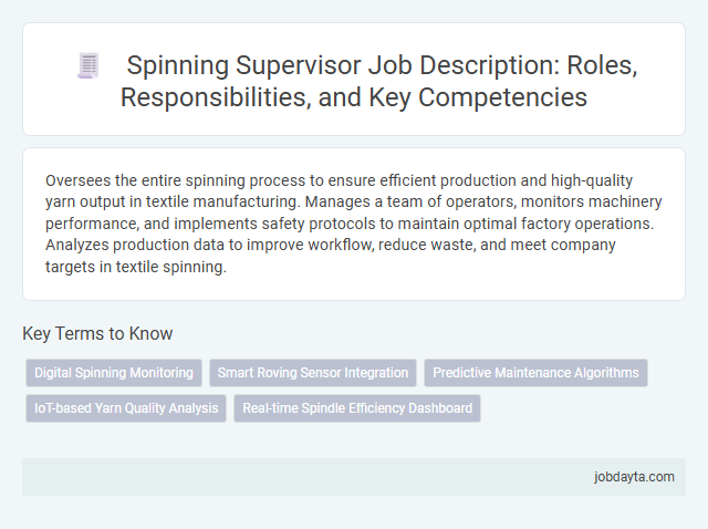 Spinning Supervisor Job Description: Roles, Responsibilities, and Key Competencies