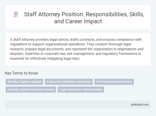 Staff Attorney Position: Responsibilities, Skills, and Career Impact