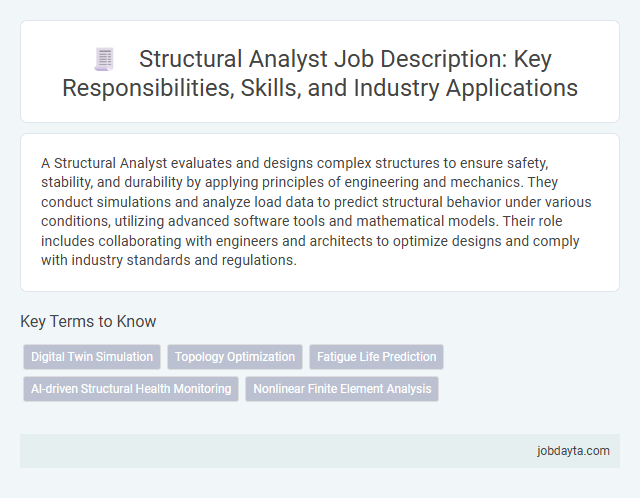 Structural Analyst Job Description: Key Responsibilities, Skills, and Industry Applications