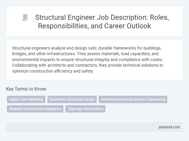 Structural Engineer Job Description: Roles, Responsibilities, and Career Outlook