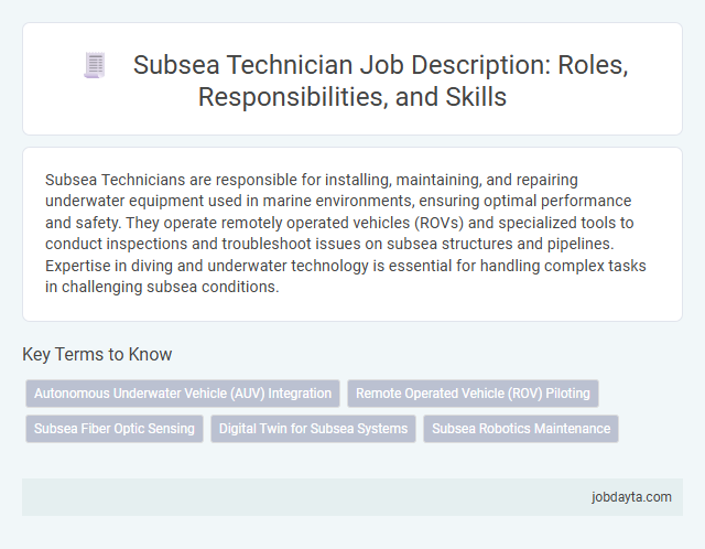 Subsea Technician Job Description: Roles, Responsibilities, and Skills