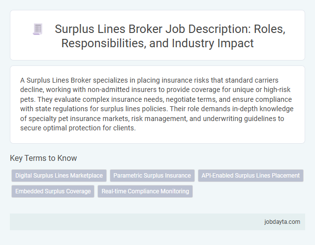 Surplus Lines Broker Job Description: Roles, Responsibilities, and Industry Impact
