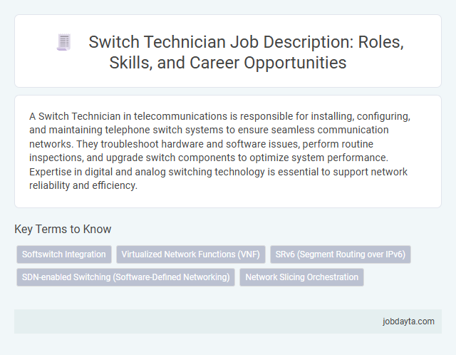 Switch Technician Job Description: Roles, Skills, and Career Opportunities
